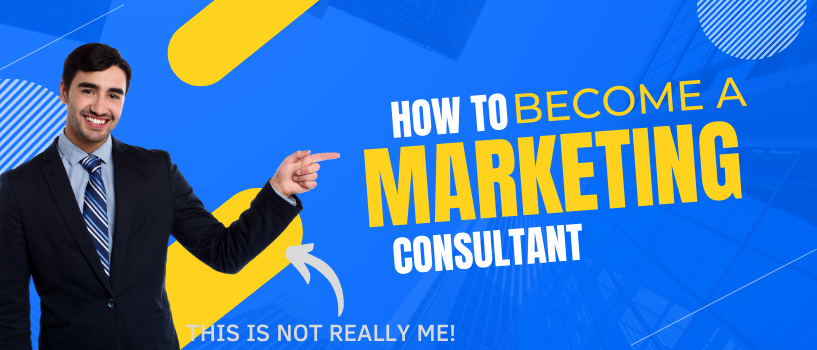 Becoming a Successful Marketing Consultant